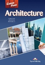 Architecture. Student`s Book. Учебник
