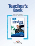 Merchant Navy. Teacher`s Book. Книга для учителя