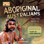 Aboriginal Australians. Teacher`s multi-ROM (Audio CD/DVD Video PAL) Аудио CD/ DVD видео /учителя