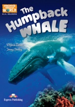The Humpback Whale. Reader . Книга для чтения