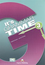 It`s Grammar Time 3. Student`s book. Учебник