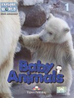 Baby animals (explore our world). Reader. Книга для чтения