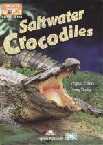 Saltwater Crocodiles (Discover Our Amazing World) Reader. Книга для чтения