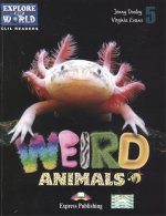 Weird Animals (explore our world). Reader. Книга для чтения