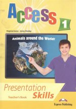 Access 1. Presentation skills. Teacher`s book. Книга для учителя