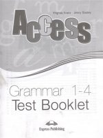 Access 1-4. Grammar test booklet. Сборник тестовых заданий