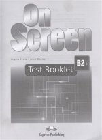 On Screen B2+. Test Booklet REVISED. Сборник упражнений