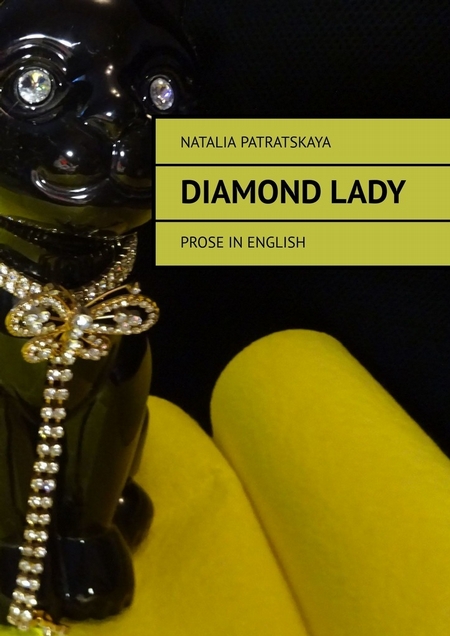 Diamond lady. Prose in english