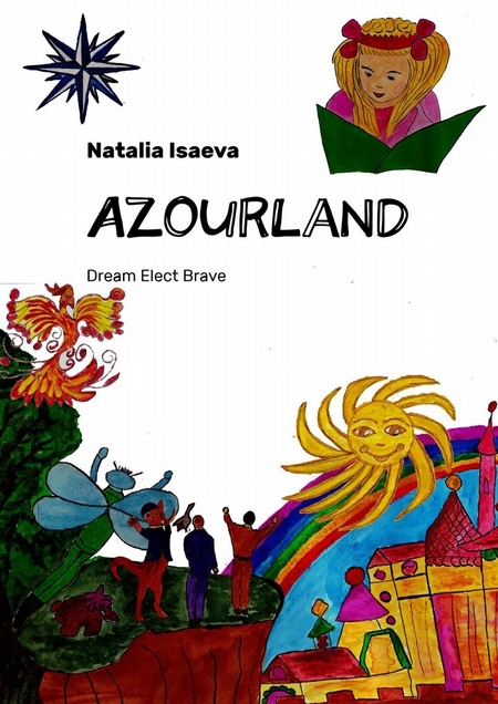 Azourland. Dream chooses the braveheart