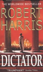 Dictator (Cicero Trilogy)