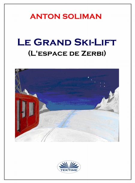 Le Grand Ski-Lift
