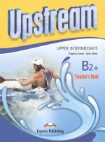 Upstream Upper-Intermediate B2+. Teacher``s Book (3rd edition). Книга для учителя