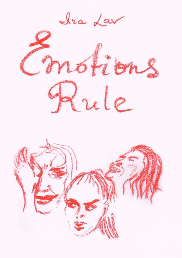 Emotions Rule