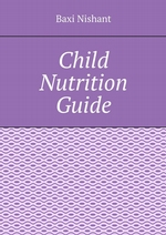 Child Nutrition Guide