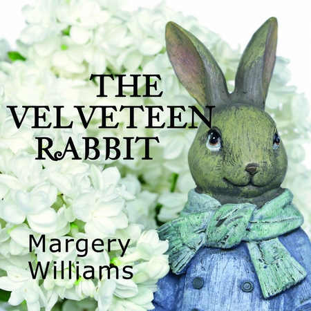 The Velveteen Rabbit