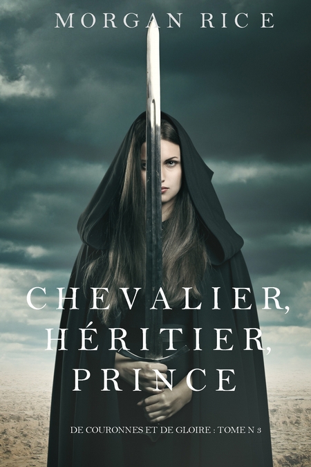 Chevalier, Hritier, Prince