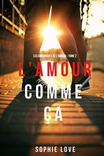 L’Amour Comme a