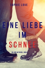 Eine Liebe im Schnee