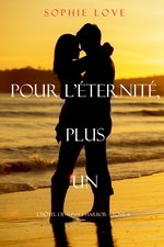 Pour L’Eternite, Plus Un