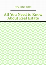 All You Need to Know About Real Estate