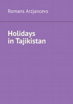 Holidays in Tajikistan