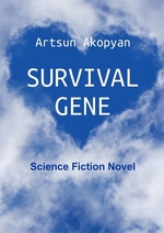 Survival Gene. Science Fiction Novel
