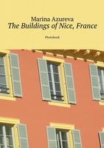 The Buildings of Nice, France. Photobook
