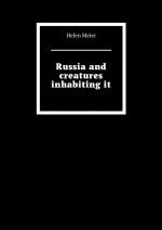 Russia and creatures inhabiting it