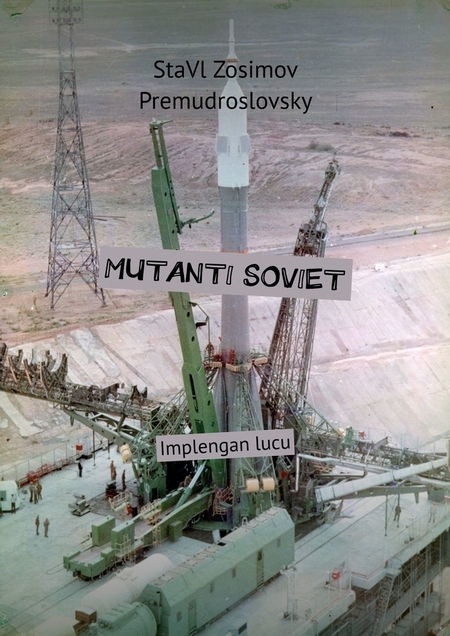 MUTANTI SOVIET. Implengan lucu