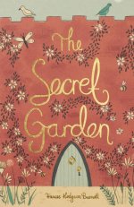 Frances Burnett: The Secret Garden
