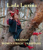 Ukrainian Women`s Magic Traditions