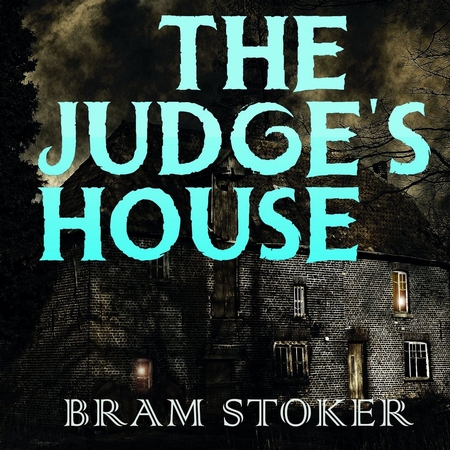 The Judge`s House