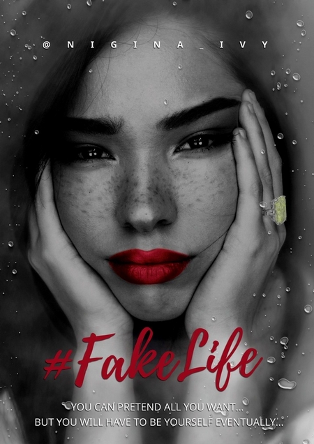 #FakeLife