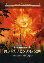 Flame and shadow. Translations from English