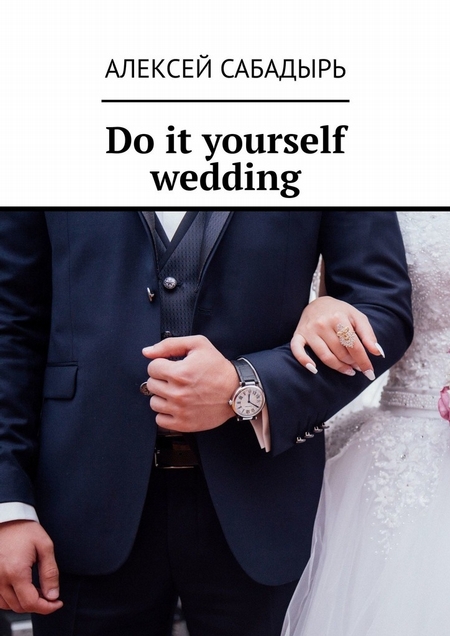 Do it yourself wedding