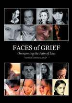 Faces of Grief. Overcoming the Pain of Loss