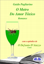 O Metro Do Amor Txico - Romance