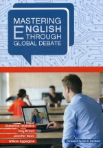 Mastering English through Global Debate. 2-е репринтное издание