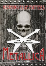 Metallica: Nothing else matters. Графический роман