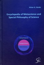Encyclopedia of Metascience and Special Philosophy of Science