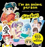 I``m an anime person. Stickers. Более 100 ярких наклеек!