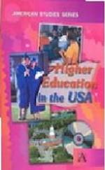 Высшее образование в США: пособие по английскому языку (+CD)