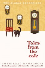 Tales from the Cafe. Before the Coffee Gets Cold