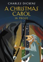 A Christmas Carol in Prose. Being a Ghost Story of Christmas (на англ.яз.)