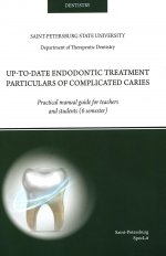 UP-TO-DATE ENDODONTIC TREATMENT PARTICULARS OF COMPLICATED CARIES