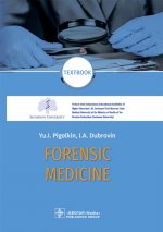 Forensic Medicine. Textbook / Yu. I. Pigolkin, I. A. Dubrovin. — Moscow : ГЭОТАР-Медиа, 2023. — 464 р. : il