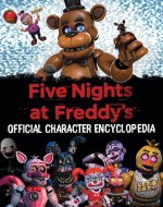 ИКн.Five Nights at Freddy``s.Official Character Enc