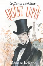 Arsиne Lupin, Gentleman-cambrioleur