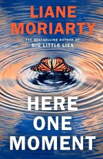 Here One Moment (Liane Moriarty) В один момент (Лиана Мориарти) /Книги на английском языке