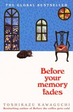 Before Your Memory Fades (Toshikazu Kawaguchi) Пока ваша память не стерлась (Тосикадзу Кавагути) /Книги на английском языке